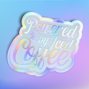 5/$15 Powered By Iced Coffee Holographic Sticker